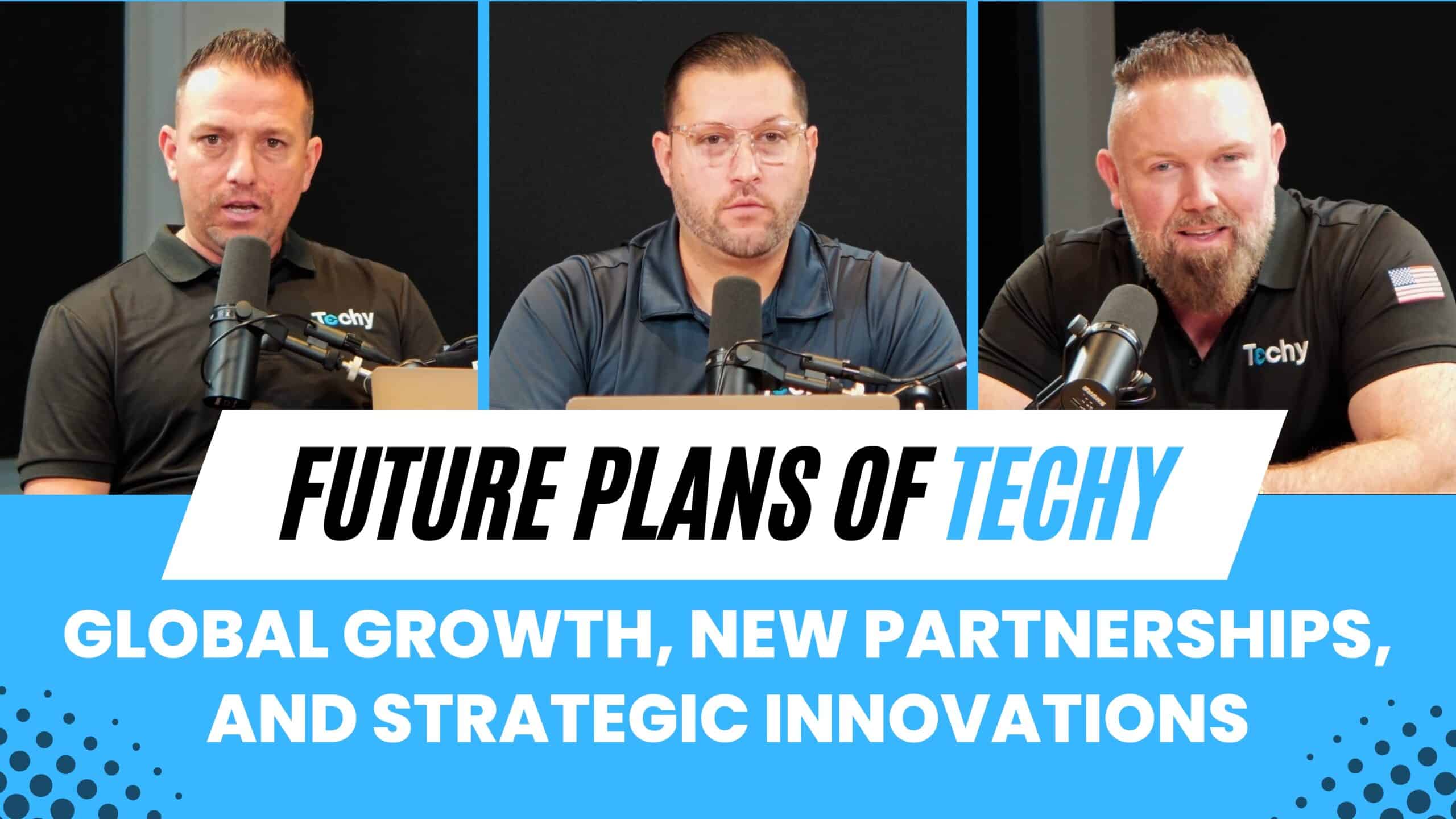 Future Plans of Techy